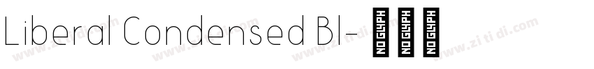 Liberal Condensed Bl字体转换
